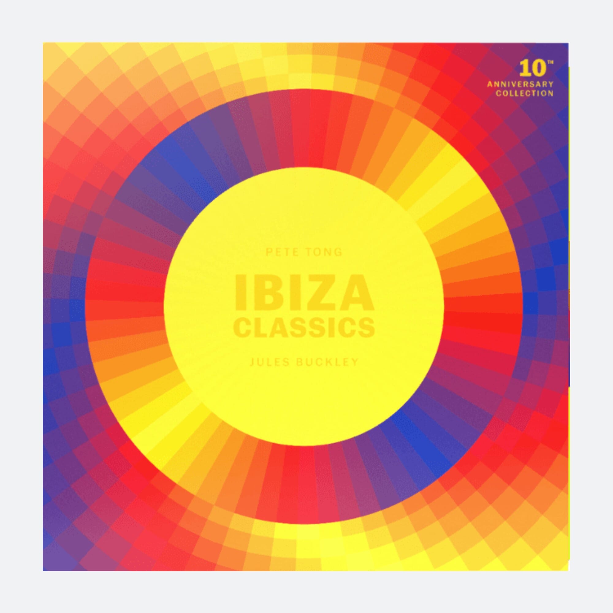 Pete Tong Ibiza Classics - 10th Anniversary Collection