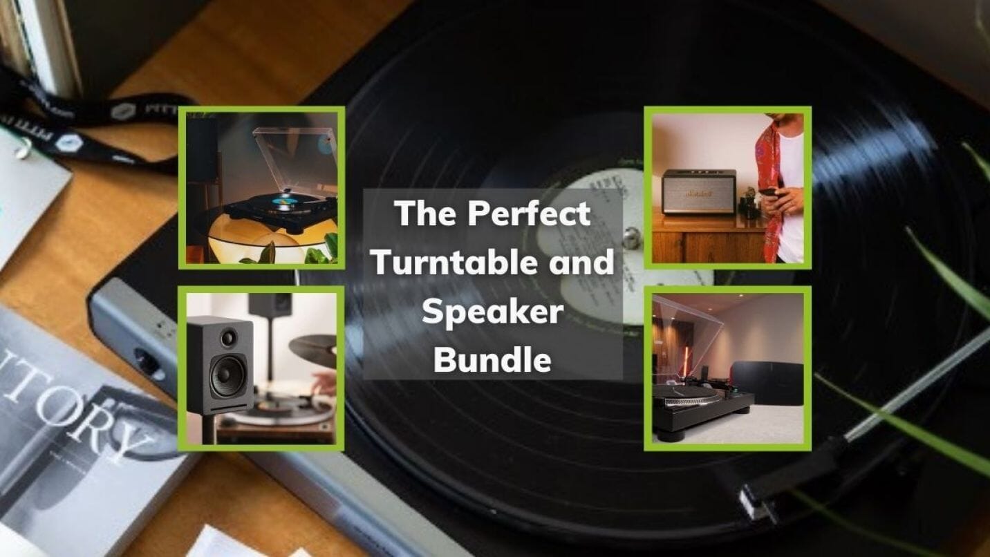Find Your Perfect Turntable and Speaker Bundle