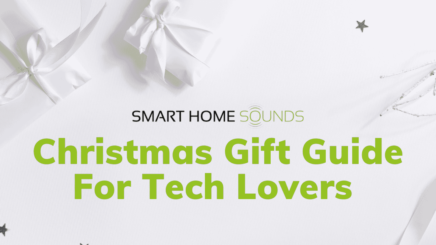 Our Christmas Gift Guide for Tech Lovers 2020