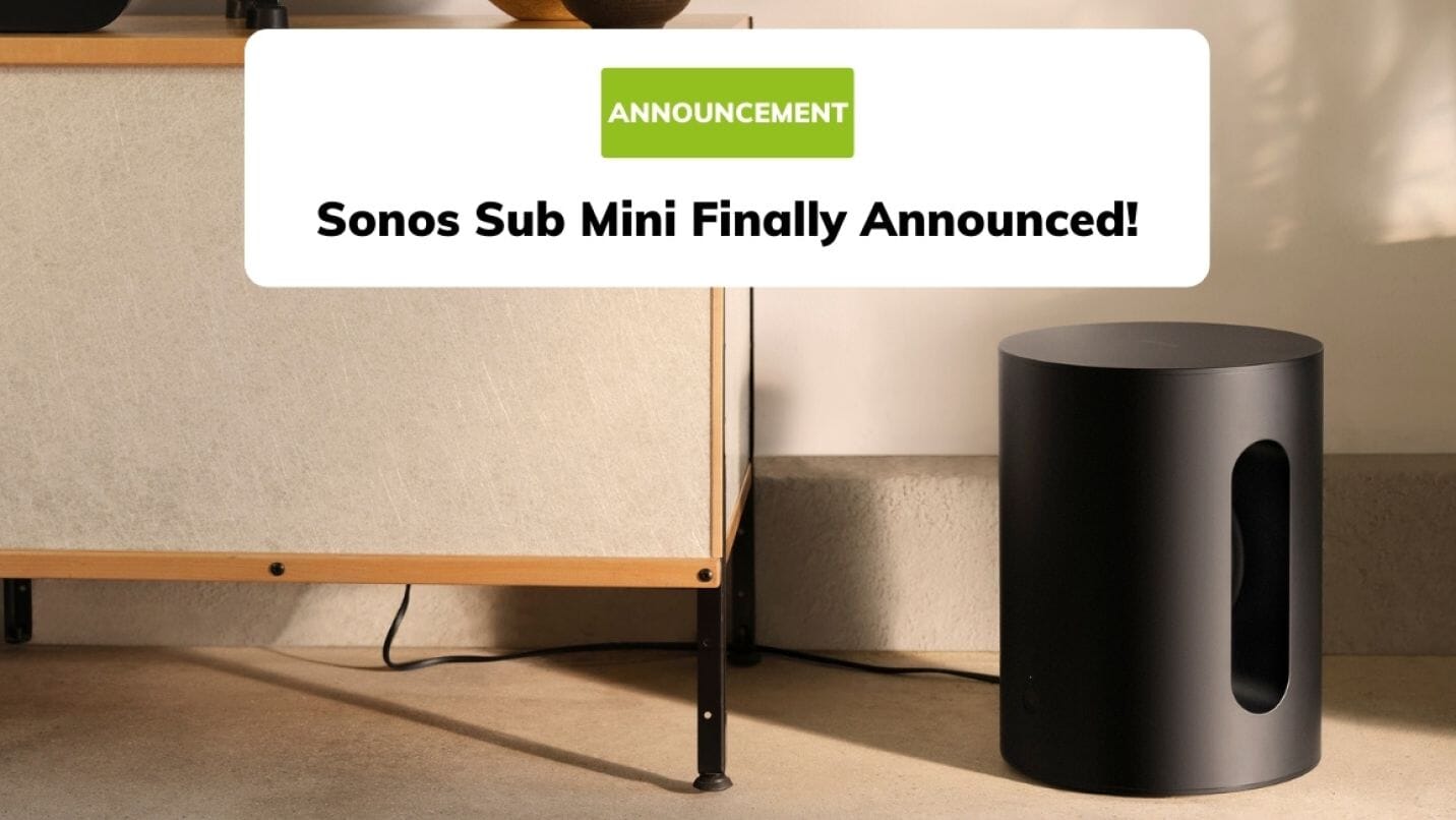 Sonos Sub Mini is Finally Here! Meet The New Compact Sonos Subwoofer