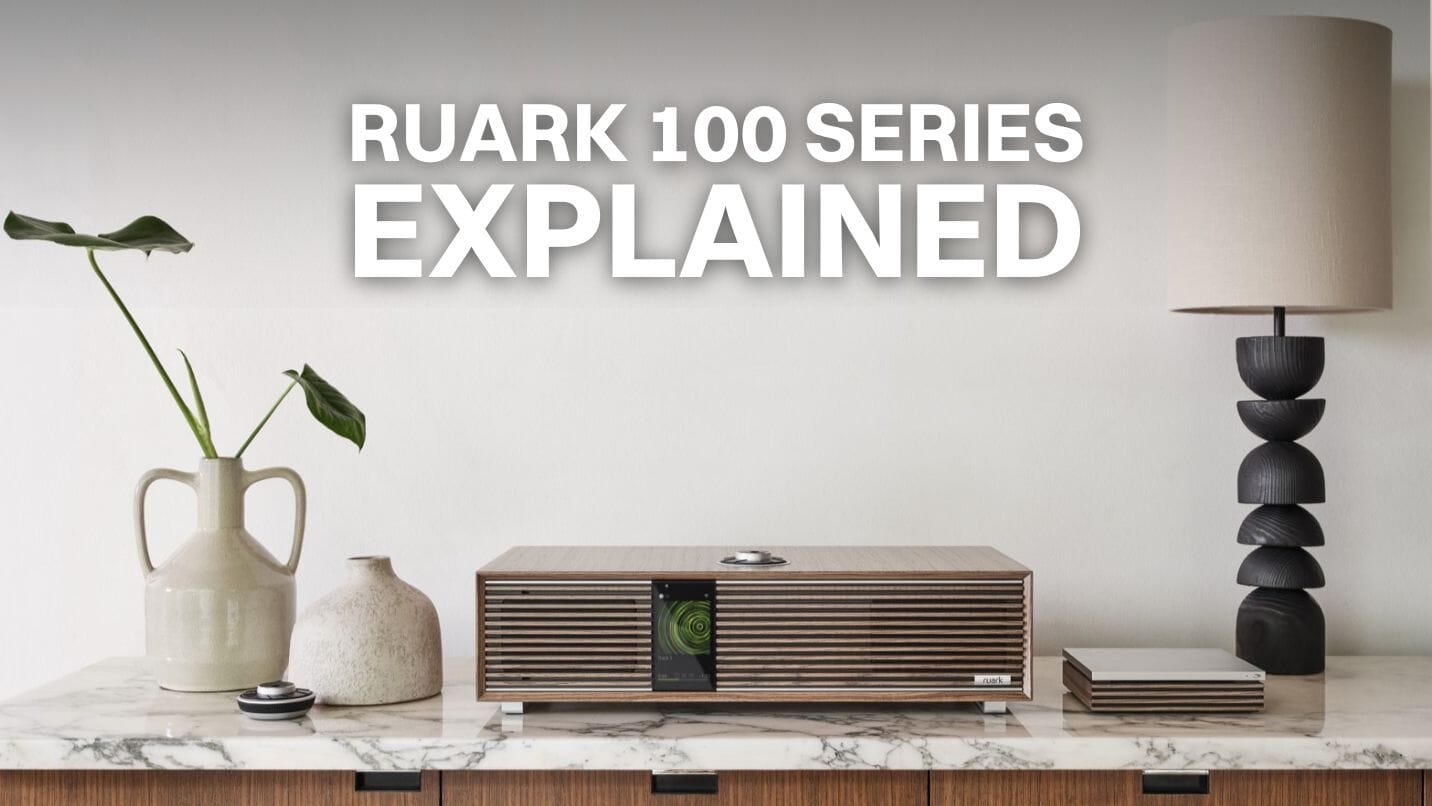Ruark 100 Series Explained: Which Model Should You Choose?