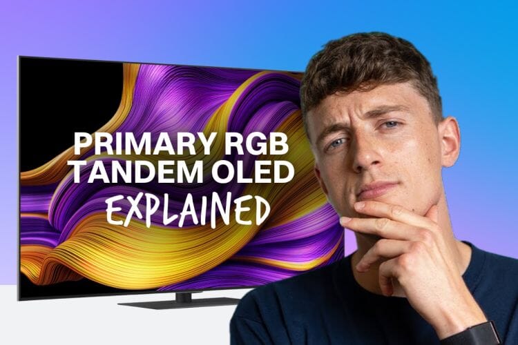 What is Primary RGB Tandem OLED? (And why Four-Stack is a game changer)