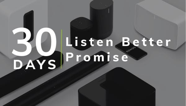 Smart Home Sounds 30 Day Listen Better Promise