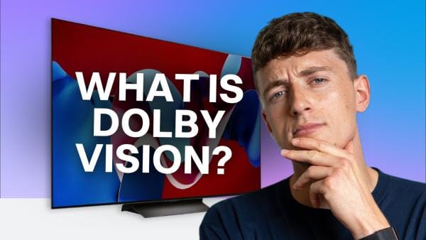 Beginners Guide to Dolby Vision & HDR