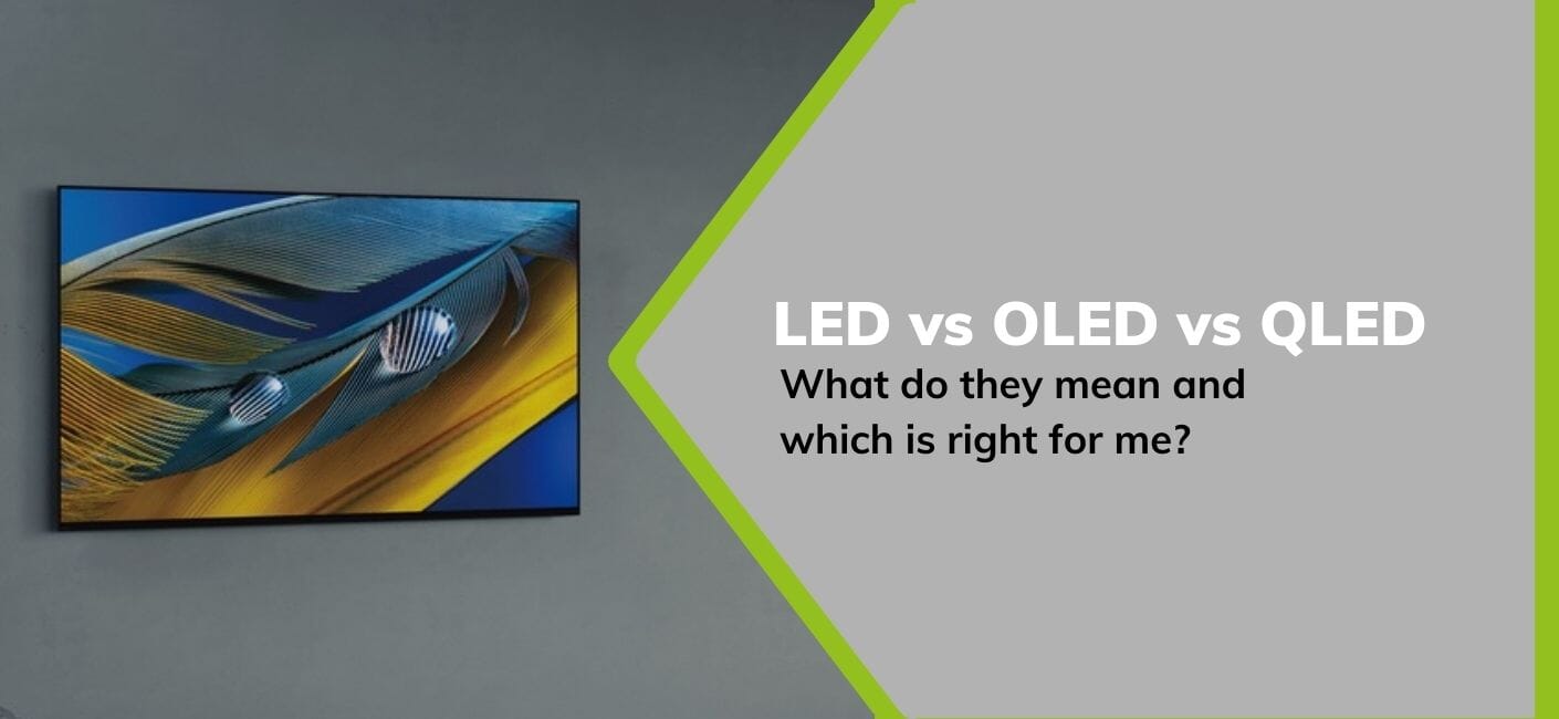 nål Regnbue Frontier LED vs OLED vs QLED - What do they mean and which is right for me? | Smart  Home Sounds