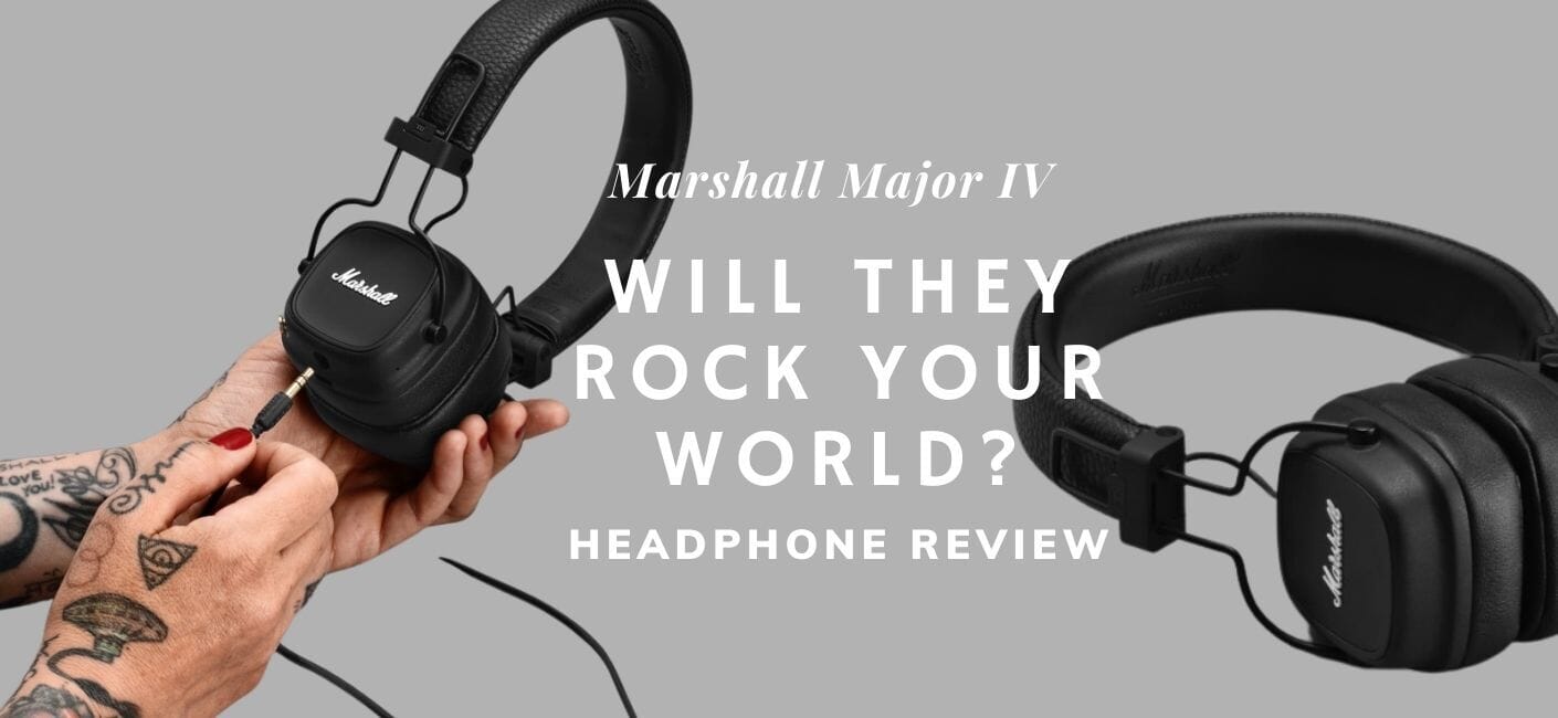 Marshall Major IV headphone review: Classic rock