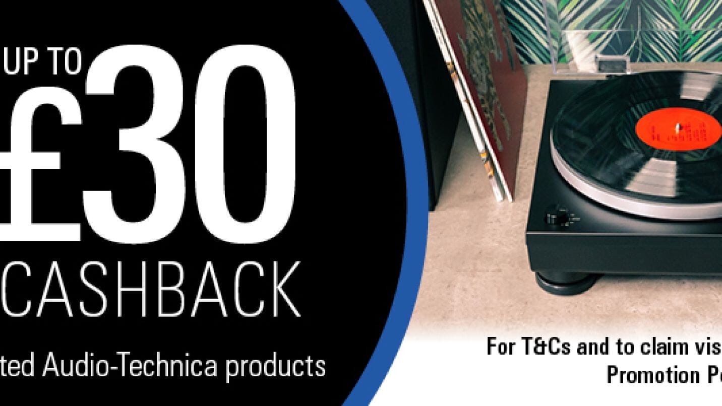Audio-Technica Promotion: Up to £30 Cashback on Selected Turntables & Headphones
