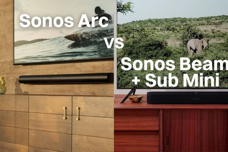 Sonos Arc vs Sonos Beam (Gen 2) & Sub Mini: Which setup should you buy?